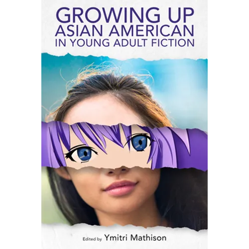 Growing Up Asian American in Young Adult Fiction