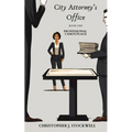 City Attorney's Office: Book One: Professional Camouflage