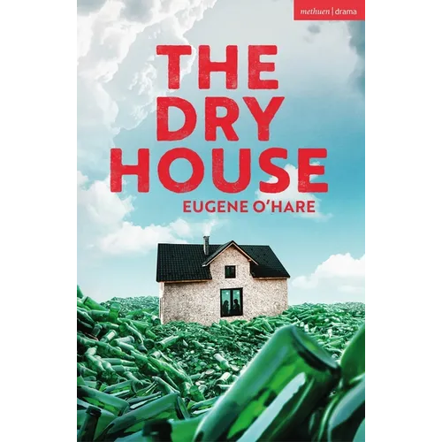 The Dry House