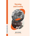 Morning and Evening