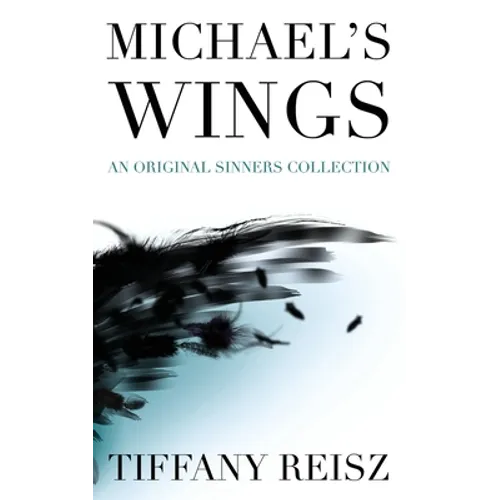 Michael's Wings: Companion to The Angel