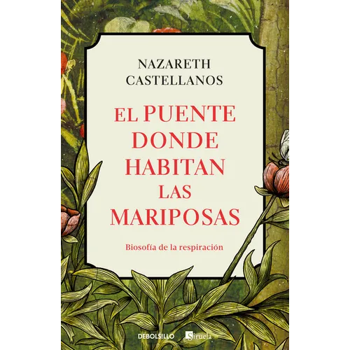 El Puente Donde Habitan Las Mariposas / The Bridge Where Butterflies Dwell