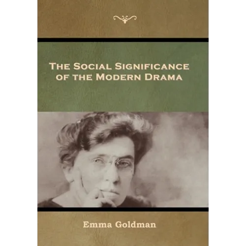 The Social Significance of the Modern Drama