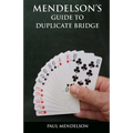 Mendelson's Guide to Duplicate Bridge