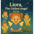 Liora, the Littlest Angel