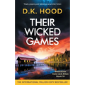 Their Wicked Games: Totally gripping and addictive serial killer fiction