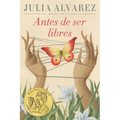 Antes de Ser Libres