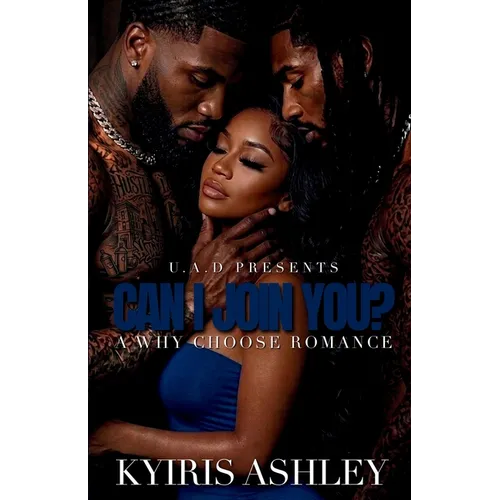 Can I Join You?: A Why Choose Romance