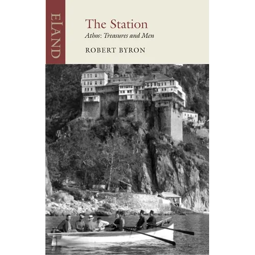 The Station: Athos: Treasures and Men