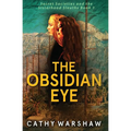 The Obsidian Eye: A Sisterhood Sleuths Mystery-Book 1