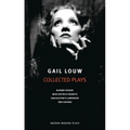 Gail Louw: Collected Plays