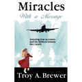 Miracles With A Message