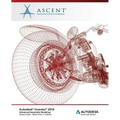 Autodesk Inventor 2018 Advanced Assembly Modeling: Autodesk Authorized Publisher