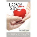 Love More, Sin Less