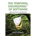 The Temporal Engineering(TM) of Software: Robot Arm and ETL Data Migration