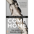 Come Home Official Workbook: Pray, Prophesy, and Proclaim God's Promises Over Your Prodigal