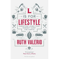 L Is for Lifestyle: Revised and Updated