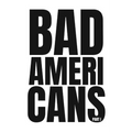 Bad Americans: Part I