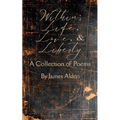 Within: Life, Love, and Liberty