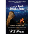 Black Dirt, Bright Stars
