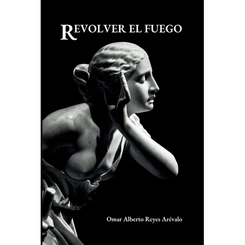 Revolver el Fuego