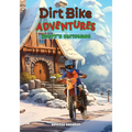 Dirt Bike Adventures - Henry's Christmas