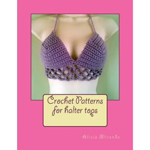 Crochet Patterns for Halter Tops