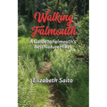 Walking Falmouth: A Guide to Falmouth's Best Nature Hikes