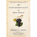 The Transcendentalists and Their World