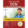 OCN Study Guide 2025-2026: 2 Practice Exams and OCN Test Prep [Includes Questions and Detailed Answer Explanations]