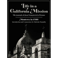Life in a California Mission: Monterey in 1786