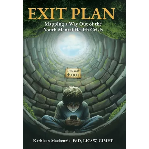 Exit Plan: Mapping a Way Out of the Youth Mental Health Crisis