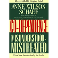 Co-Dependence: Misunderstood--Mistreated