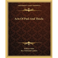 Acts Of Paul And Thecla