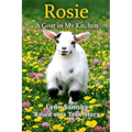 Rosie A Goat in My Kitchen