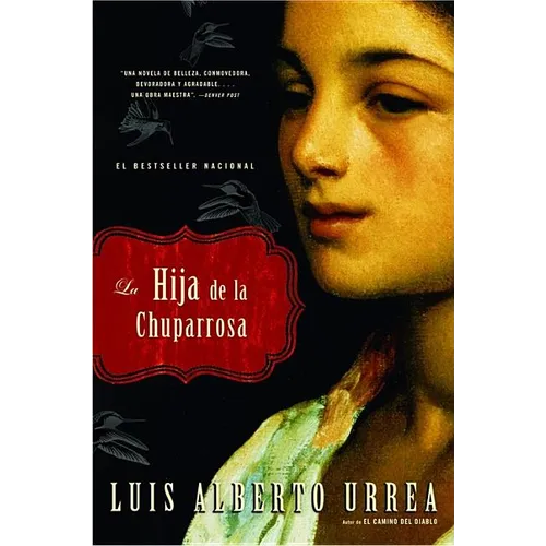 Hija de la Chuparrosa, La