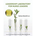 Leadership Laboratory for Nurse Leaders