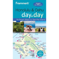 Frommer's Honolulu and Oahu Day by Day