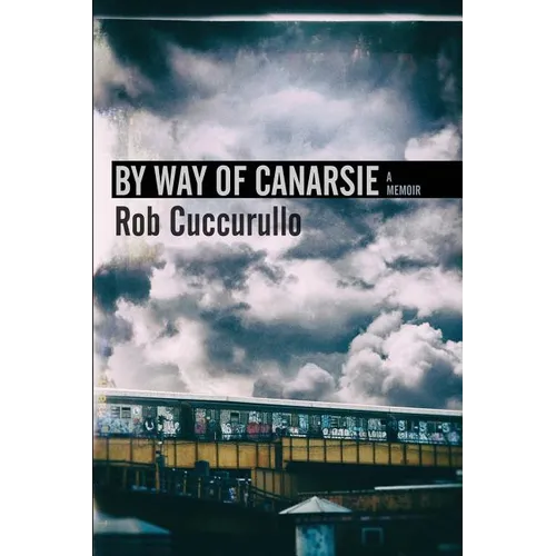 By Way of Canarsie: A Memoir