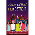 Just A Girl From Detroit