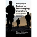 Military English Tactical and Peacekeeping Operations: Coursebook