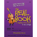 The Real Book for Beginning Violin Students (D and A Strings): Seventy Famous Songs Using Just Six Notes