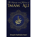 The Sayings and Wisdom of Imam Ali