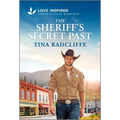 The Sheriff's Secret Past: An Uplifting Inspirational Romance