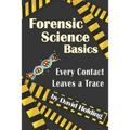 Forensic Science Basics: Every Contact Leaves a Trace