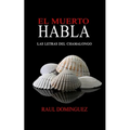 El Muerto Habla: Las Letras del Chamalongo