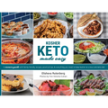 Kosher Keto Made Easy: The Ultimate Low-Carb Kosher Keto Cookbook