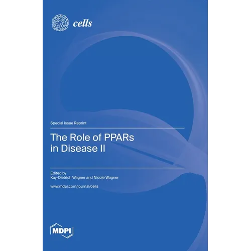 The Role of PPARs in Disease II