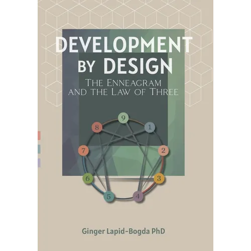 Development by Design: The Enneagram and The Law of Three