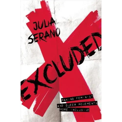 Excluded: Making Feminist and Queer Movements More Inclusive